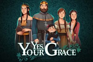 遵命陛下 Yes, Your Grace