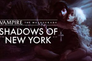 吸血鬼：纽约之影 Vampire: The Masquerade Shadows of New York