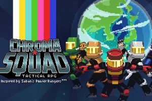 彩度战队 Chroma Squad