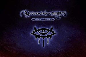 无冬之夜：增强版 Neverwinter Nights：Enhanced Edition
