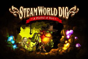 蒸汽世界：挖掘 SteamWorld Dig