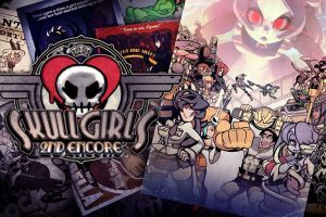 骷髅女孩：二度返场 Skullgirls: 2nd Encore