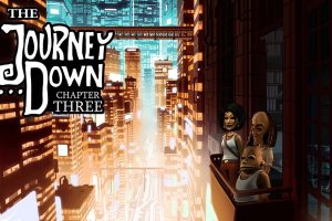 一路向北：第三章 The Journey Down: Chapter Three