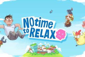 没时间放松 No Time to Relax