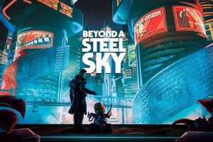 超越钢铁苍穹 Beyond a Steel Sky