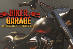 摩托工坊：机修模拟器 Biker Garage: Mechanic Simulator