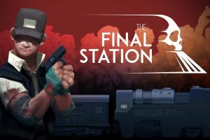 最后一站 The Final Station