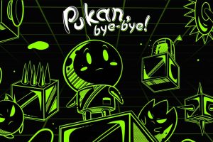 普坎，再见！ Pukan, Bye-Bye!