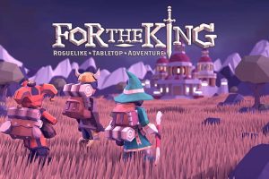 《为了吾王/For The King》1.0.4