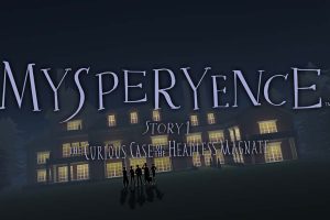 【德版】MYSPERYENCE Story 1 The Curious Case of the Headless Magnate