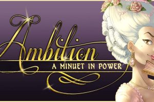 野心:权力的小步舞曲 Ambition A Minuet in Power