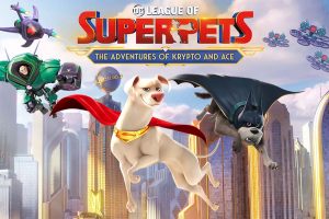 DC超级宠物联盟 DC League of Super-Pets: The Adventures of Krypto and Ace