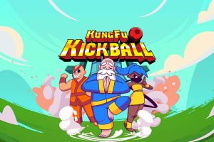 功夫足球 KungFu Kickball