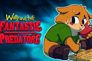 瓦力与绝妙的肉食者们 Wally and the FANTASTIC PREDATORS
