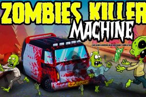 Zombies Killer Machine