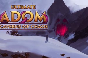 终极神秘古域：混沌洞穴 Ultimate ADOM - Caverns of Chaos