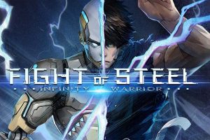钢铁之斗:无限战士 Fight of Steel: Infinity Warrior