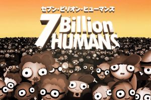 七·亿万·人类 .7 Billion Humans