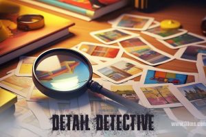 细节侦探 Detail Detective