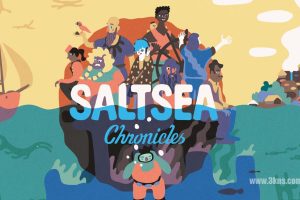盐海编年史 Saltsea Chronicles