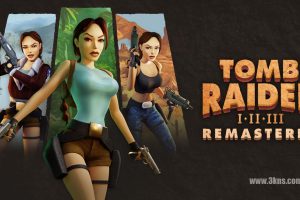 【美版】古墓丽影1-3 复刻版 .Tomb Raider I-III Remastered