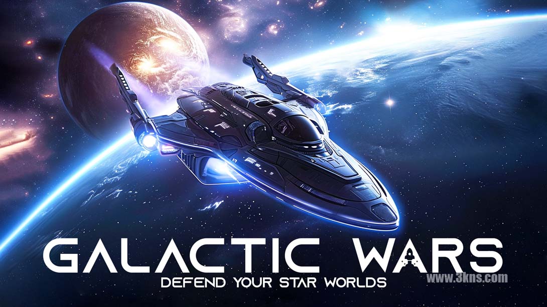 【美版】银河战争:保卫你的星际世界 .Galactic Wars: Defend Your Star Worlds