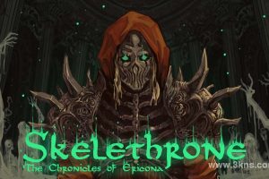 【美版】骸骨王座 埃里科纳编年史 .Skelethrone The Chronicles of Ericona