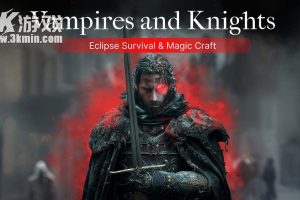 【美版】吸血鬼与骑士：日食生存与魔法工艺 .Vampires and Knights : Eclipse Survival & Magic Craft