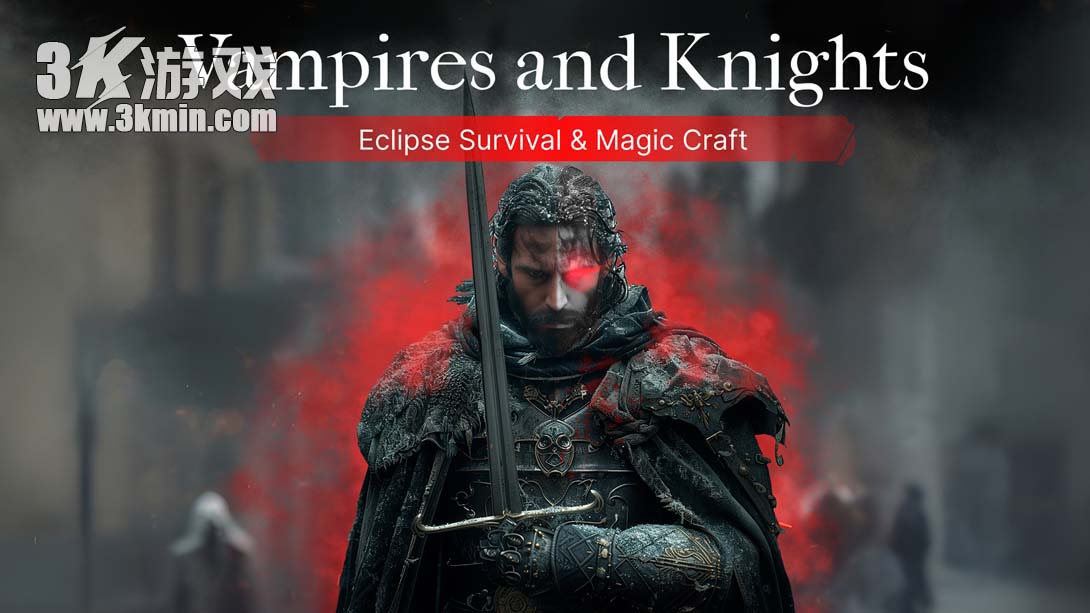 【美版】吸血鬼与骑士：日食生存与魔法工艺 .Vampires and Knights : Eclipse Survival & Magic Craft