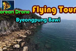【美版】韩国无人机飞行游览 屏风岩 .Korean Drone Flying Tour Byeongpung Bawi