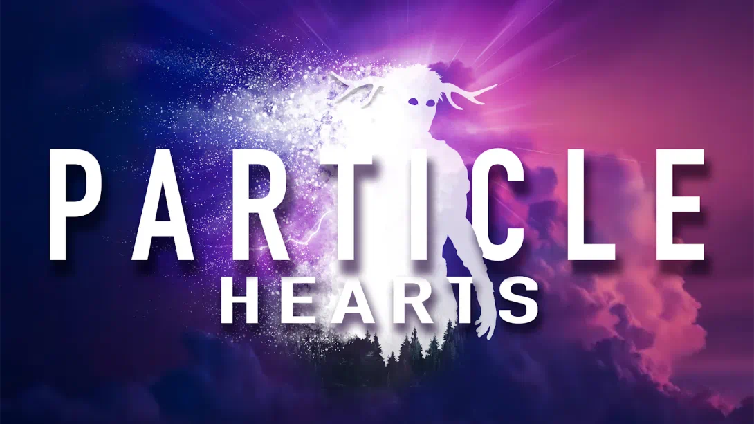 粒子之心 .Particle Hearts